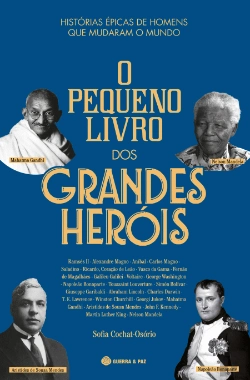 Bertrand.pt - O Pequeno Livro dos Grandes Heróis