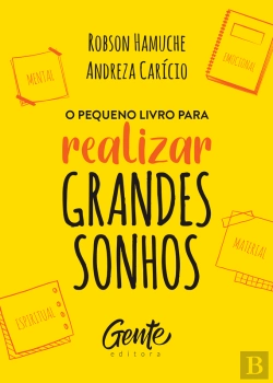 Bertrand.pt - O Pequeno Livro Para Realizar Grandes Sonhos