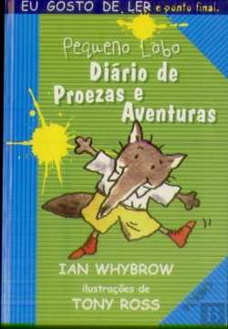 Bertrand.pt - O Pequeno Lobo - Diário de Proezas e Aventuras