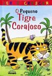 O Pequeno Tigre Corajoso