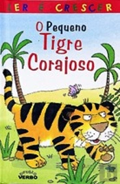 O Pequeno Tigre Corajoso