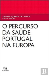 O Percurso da Saúde: Portugal na Europa