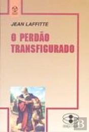 O Perdão Transfigurado