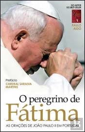 O Peregrino de Fátima