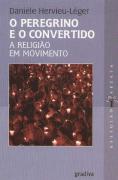 O Peregrino e o Convertido