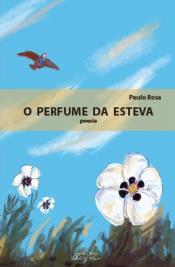 O Perfume da Esteva