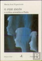 O Peri Ideon e a Crítica Aristotélica a Platão