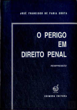 Bertrand.pt - O Perigo em Direito Penal