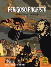 O Perigoso Pacifista
