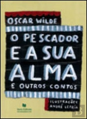 O Pescador e a sua Alma e Outros Contos