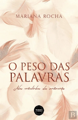 Bertrand.pt - O Peso das Palavras