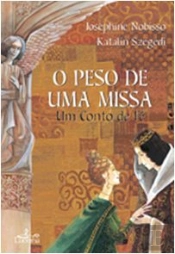O Peso de uma Missa