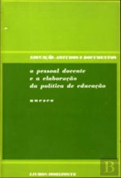 O Pessoal Docente e a Elaboração da Política de Educação