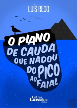 Bertrand.pt - O Piano de Cauda que Nadou do Pico ao Faial