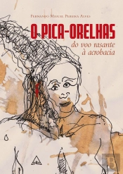 O Pica-Orelhas