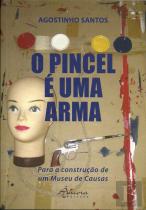 O Pincel é uma Arma