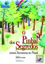 O Pinhal dos Segredos e Outras Aventuras no Natal