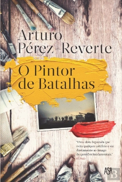 Bertrand.pt - O Pintor de Batalhas