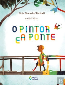 Bertrand.pt - O Pintor E A Ponte