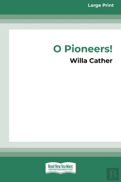 Bertrand.pt - O Pioneers! (16pt Large Print Edition)