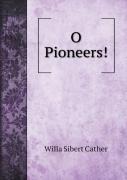 O Pioneers!