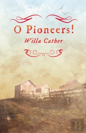 O Pioneers!