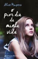 O Pior Dia da Minha Vida