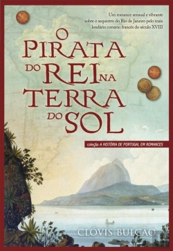 Bertrand.pt - O Pirata Do Rei Na Terra Do Sol