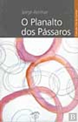 Bertrand.pt - O Planalto dos Pássaros