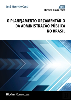 Bertrand.pt - O Planejamento Orçamentário Da Administração Pública No Brasil