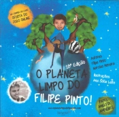 O Planeta Limpo do Filipe Pinto!