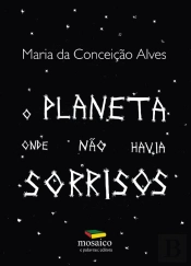 O Planeta Onde Não Havia Sorrisos