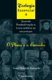 O Plano E O Caminho