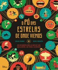 O Pó das Estrelas de Onde Viemos