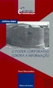 O Poder Corporativo Contra a Informação