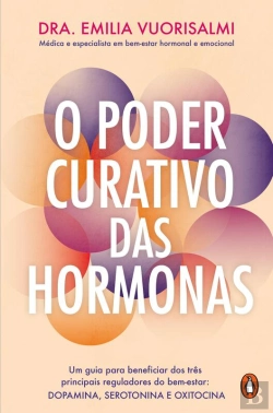 Bertrand.pt - O Poder Curativo Das Hormonas