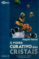 O Poder Curativo dos Cristais