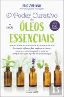 O Poder Curativo dos Óleos Essenciais