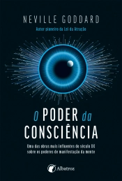 O Poder da Consciência