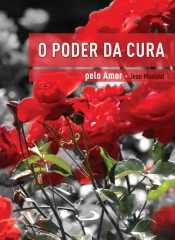 O Poder da Cura pelo Amor