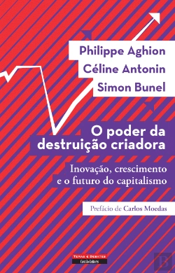 Bertrand.pt - O Poder da Destruição Criadora