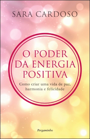 O Poder da Energia Positiva