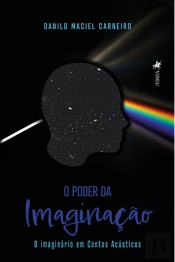 O Poder Da Imaginação