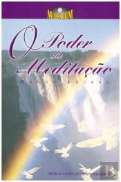 O Poder da Meditação