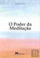 O Poder da Meditação
