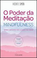 O Poder da Meditação - Mindfulness