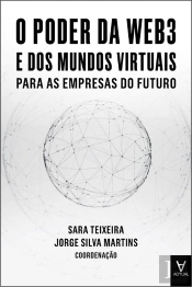 O Poder da Web3 e dos Mundos Virtuais para as Empresas do Futuro