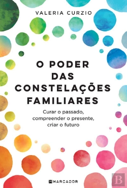 Bertrand.pt - O Poder Das Constelações Familiares