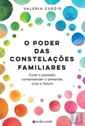 O Poder Das Constelações Familiares