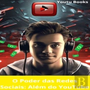 O Poder Das Redes Sociais: Além Do Youtube